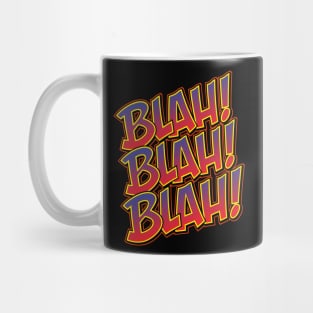 Blah Blah Blah 02 Mug